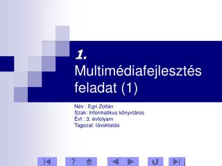 1. Multimédiafejlesztés feladat (1)