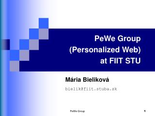 PeWe Group (Personalized Web) at FIIT STU