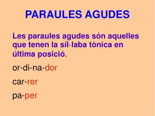PARAULES AGUDES