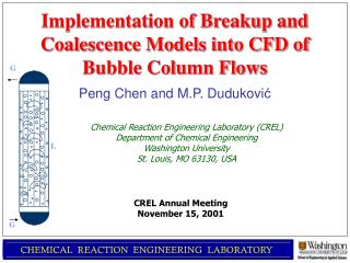 Implementation of Breakup and Coalescence Models into CFD of Bubble Column Flows