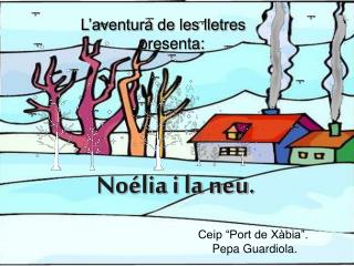 Noélia i la neu .