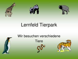 Lernfeld Tierpark