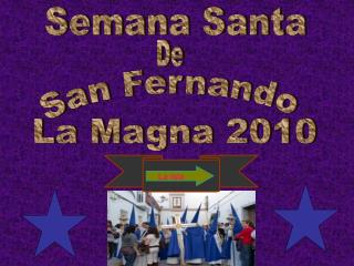 San Fernando La Magna 2010