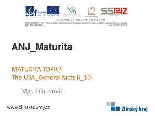 MATURITA TOPICS The USA_General facts II_10