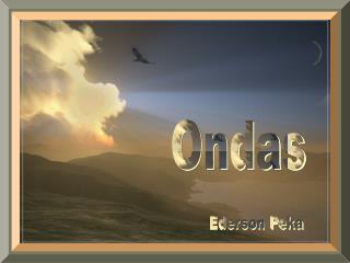 Ondas