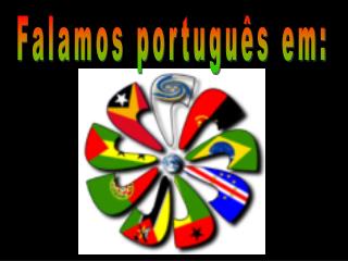 Falamos português em: