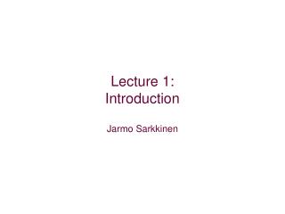 Lecture 1: Introduction