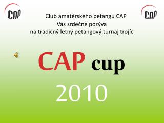 CAP cup