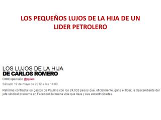 LOS PEQUEÑOS LUJOS DE LA HIJA DE UN LIDER PETROLERO