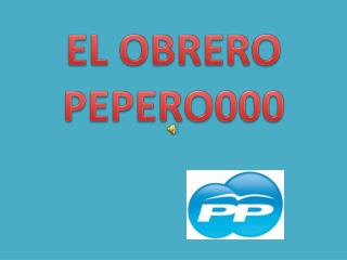 EL OBRERO PEPERO000