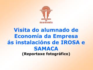 En IROSA (Industrias de Rocas Ornamentales, S.A.)