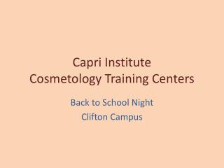 Capri Institute Cosmetology Training Centers