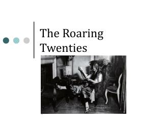 The Roaring Twenties