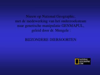 Nieuw op National Geographic, met de medewerking van het onderzoeksteam