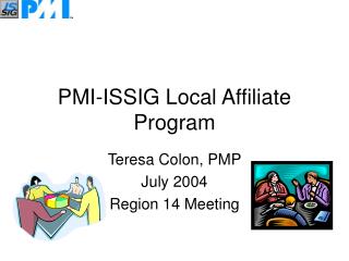 PMI-ISSIG Local Affiliate Program