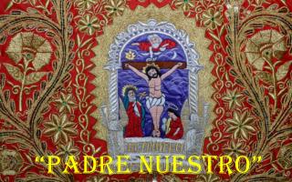 “PADRE NUESTRO”