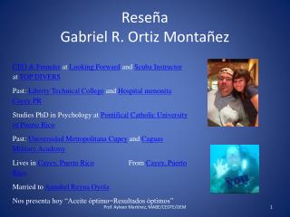 Reseña Gabriel  R. Ortiz  Montañez