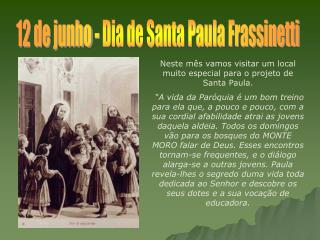 12 de junho - Dia de Santa Paula Frassinetti