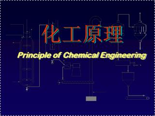 Principle of Chemical Engineering