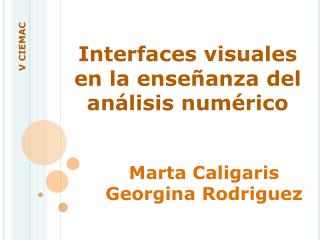Interfaces visuales en la enseñanza del análisis numérico