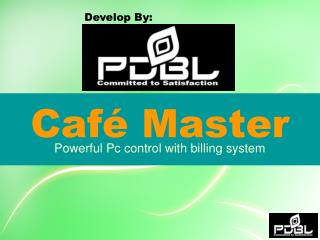 Powerful Pc control with billing system