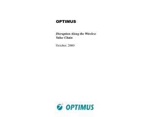 OPTIMUS Disruption Along the Wireless Value Chain October, 2000