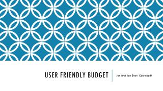 User Friendly Budget