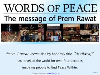 Prem Rawat known also by honorary title “Maharaji”