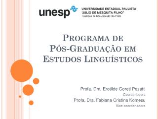 Programa de Pós-Graduação em Estudos Linguísticos