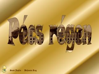 Pécs régen