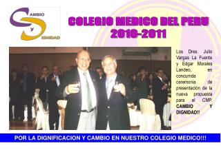 COLEGIO MEDICO DEL PERU 2010-2011