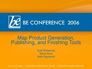 Map Product Generation, Publishing, and Finishing Tools