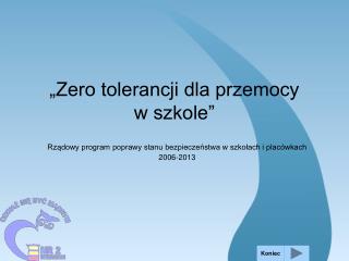 „Zero tolerancji dla przemocy w szkole”