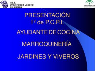 PRESENTACIÓN 1º de P.C.P.I.