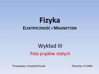 Fizyka Elektryczność i Magnetyzm