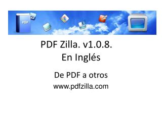PDF Zilla. v1.0.8.	 En Inglés