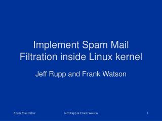 Implement Spam Mail Filtration inside Linux kernel