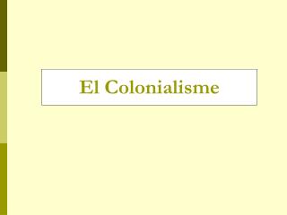 El Colonialisme