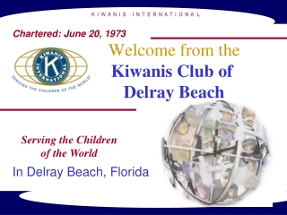 Welcome from the Kiwanis Club of Delray Beach