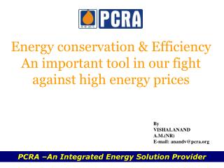 Energy conservation &amp; Efficiency An important tool in our fight against high energy prices