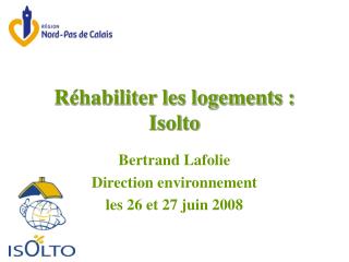 Réhabiliter les logements : Isolto