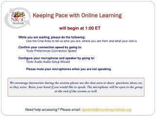 Keeping Pace with Online Learning