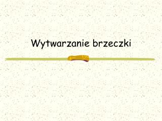 Wytwarzanie brzeczki