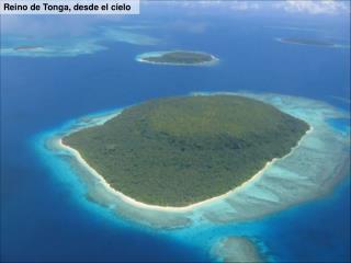 Reino de Tonga, desde el cielo
