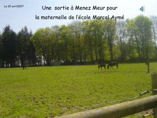 Une sortie à Menez Meur pour la maternelle de l’école Marcel Aymé