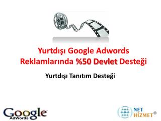 Yurtdışı Google Adwords Reklamlarında %50 Devlet Desteği