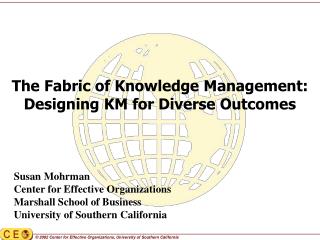 The Fabric of Knowledge Management: Designing KM for Diverse Outcomes