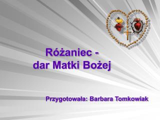 Różaniec - dar Matki Bożej