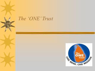 The ‘ONE’ Trust