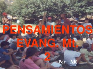 PENSAMIENTOS EVANG. Mt. 2